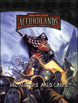 Warlords of the Accordlands - Monsters and Lairs